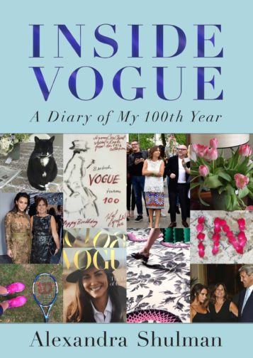 Alexandra Shulman, Inside Vogue: A Diary of My 100th Year (London: Fig Tree Penguin, 2016) 