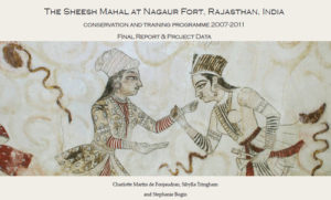 The Sheesh Mahal at Nagaur Fort, Rajasthan, India: Conservation and Training Programme 2007- 2011 pdf