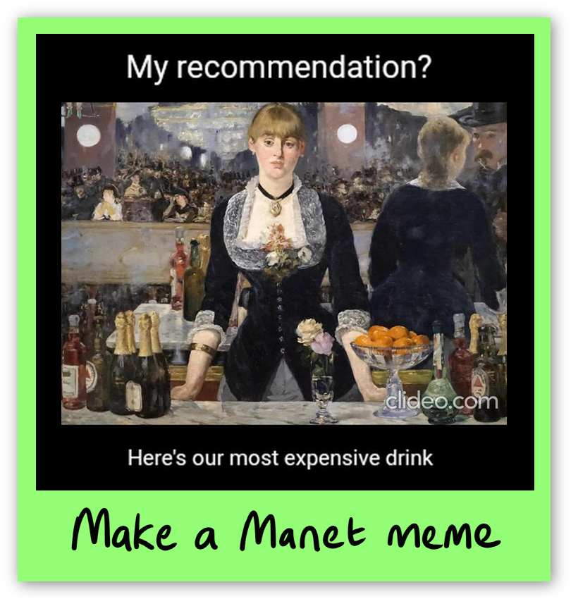 Make a Manet meme activity with image of meme of Manet's bar
